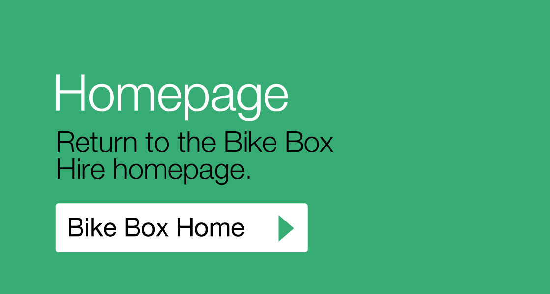 Return to bike box hire homepage